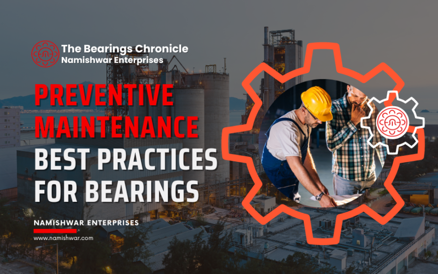 preventive-maintenance-best-practices-for-bearings