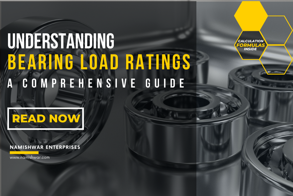 Understanding Bearing Load Ratings – A Comprehensive Guide